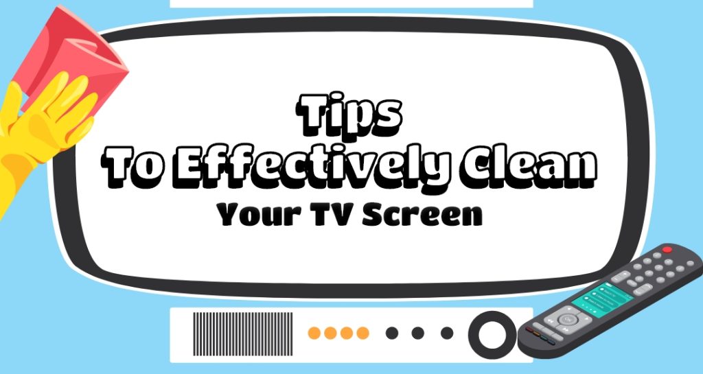 best way to clean big screen tv screen